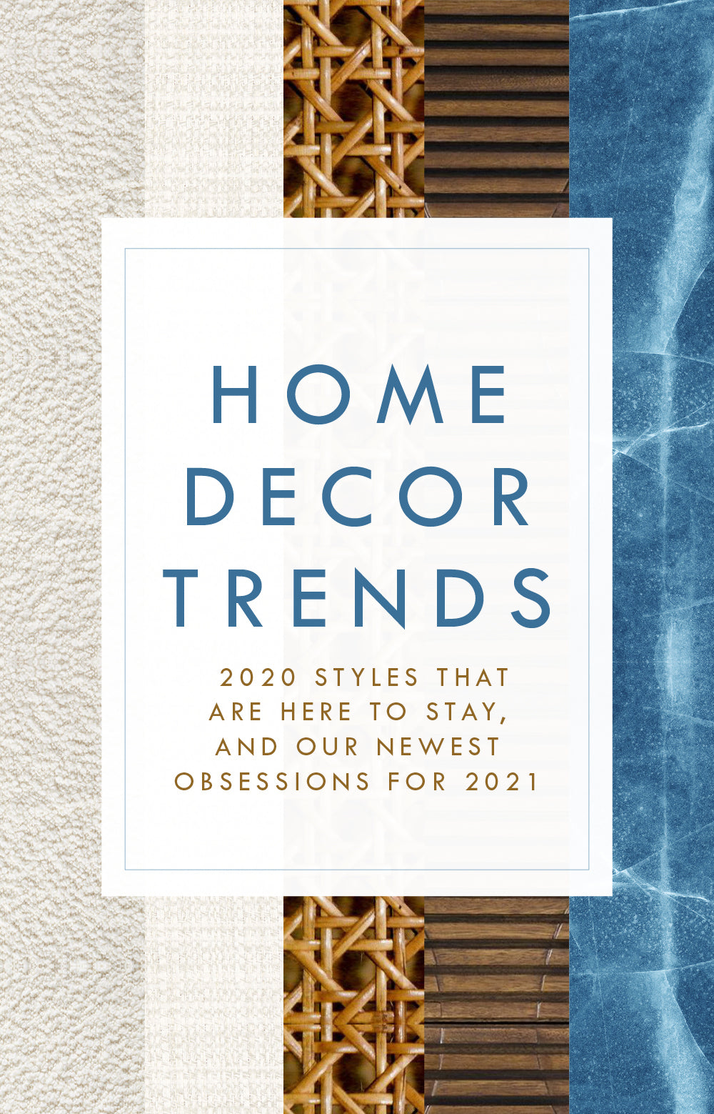 Home Decor Trends to Love in 2021
