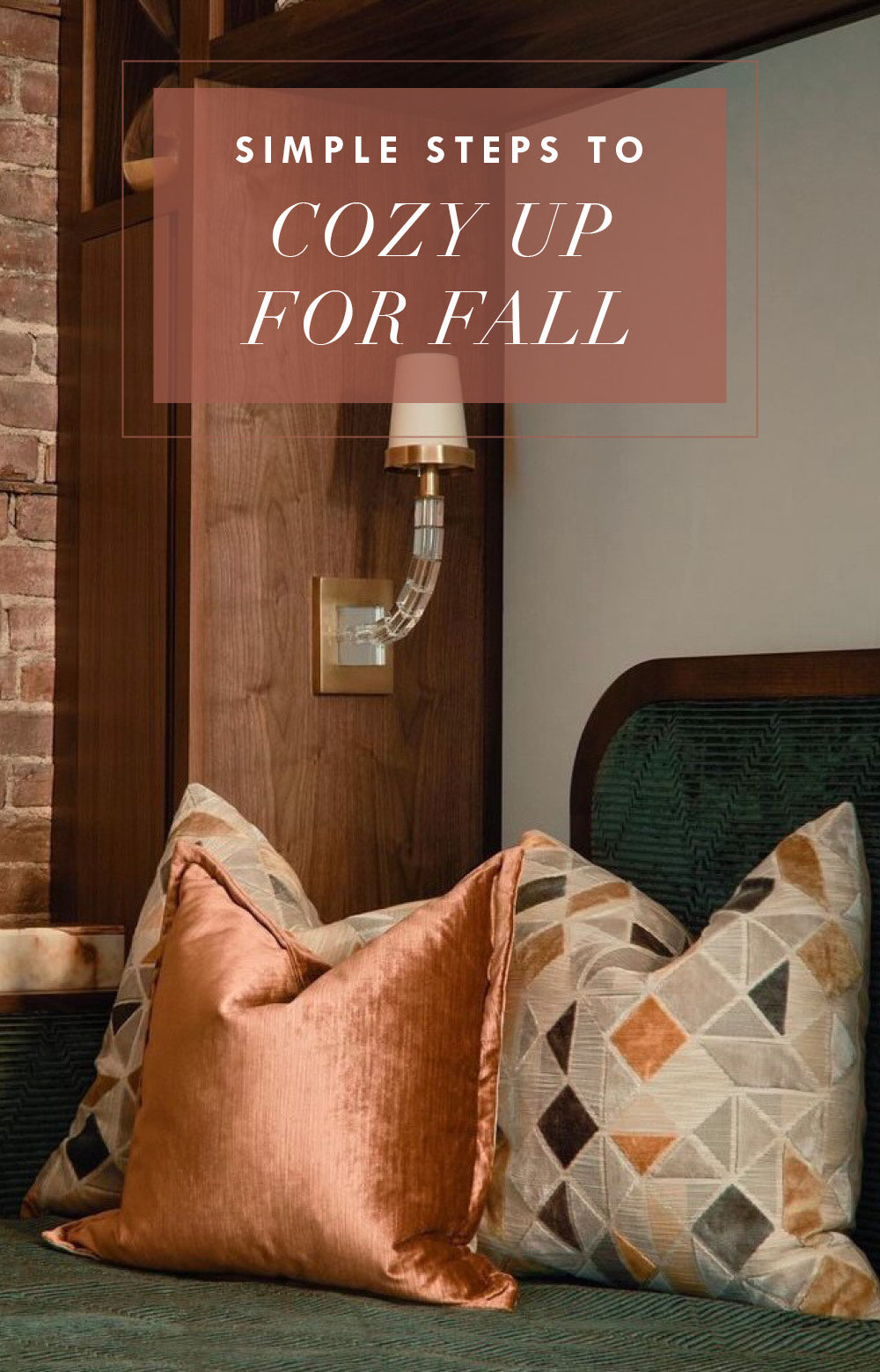 How to Cozy Up Your Home for Fall