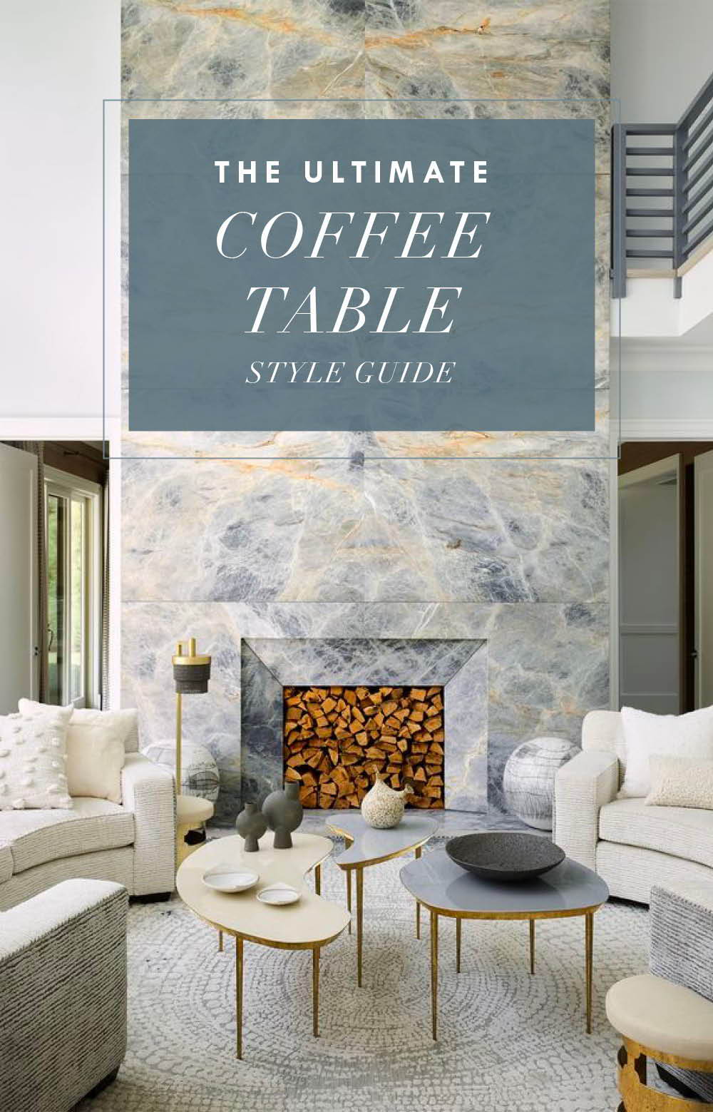 The Ultimate Coffee Table Style Guide