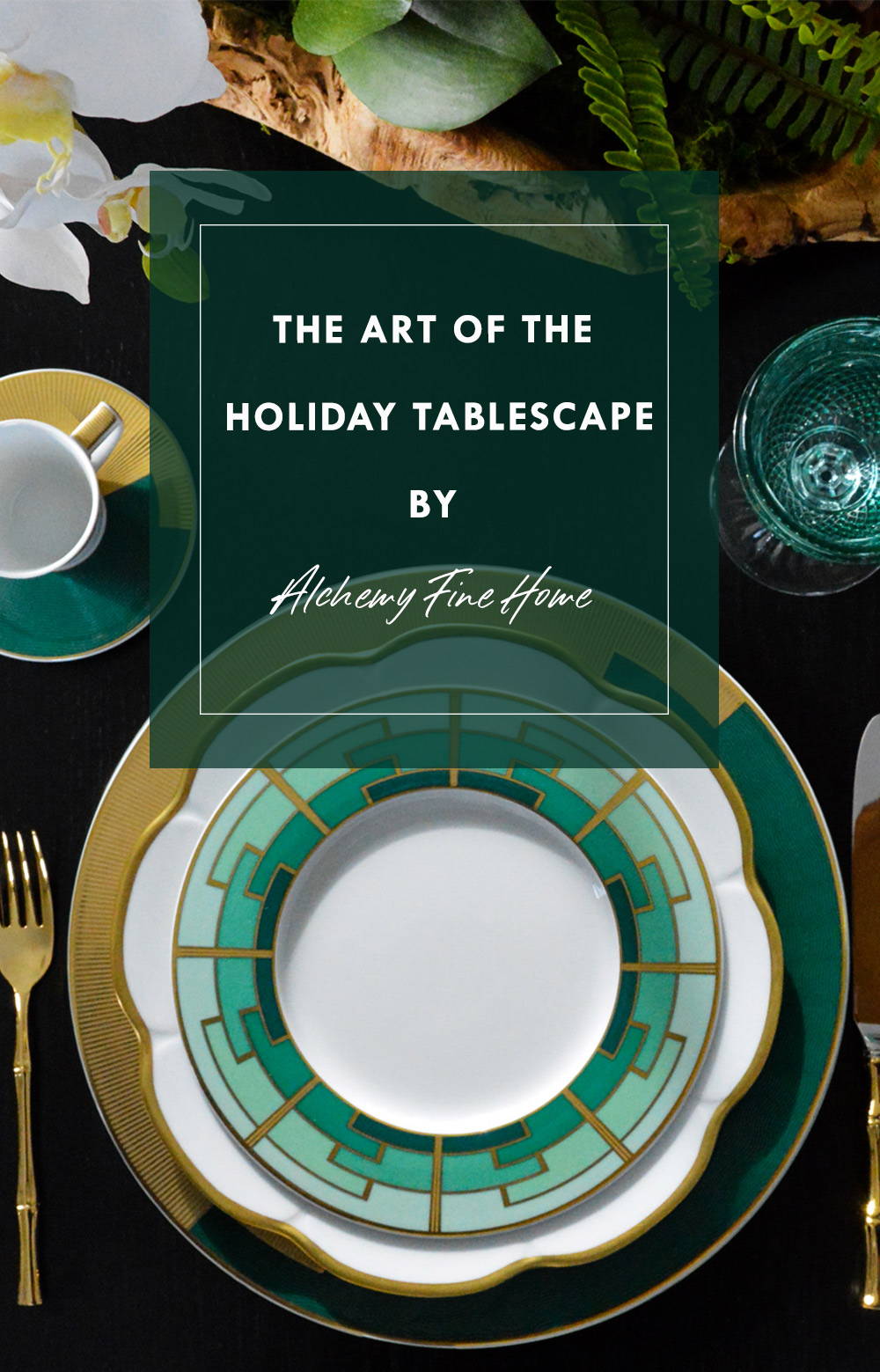 The Art Of The Holiday Tablescape
